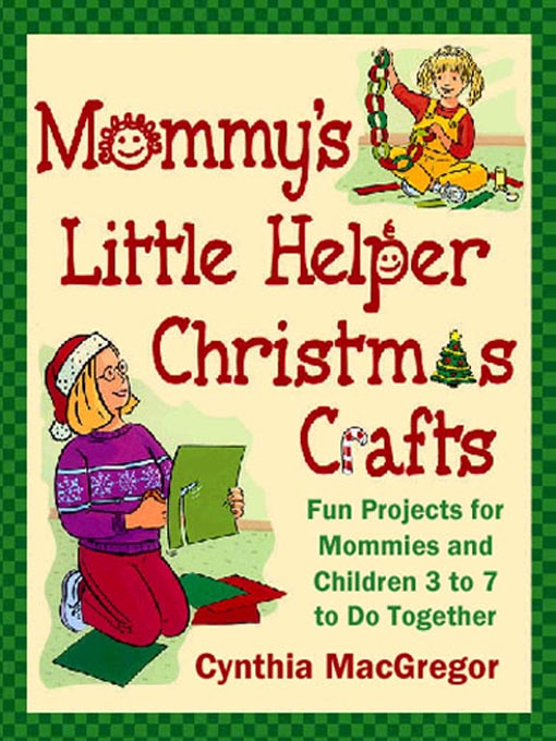 Cover image for Mommy's Little Helper Christmas Crafts